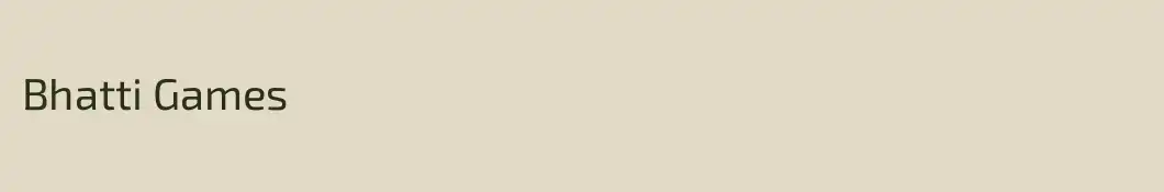 Bhatti Games